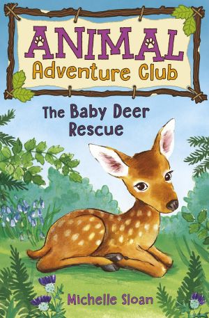 [Animal Adventure 01] • The Baby Deer Rescue